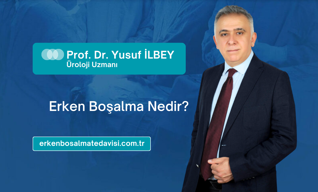 Erken Boşalma Nedir?