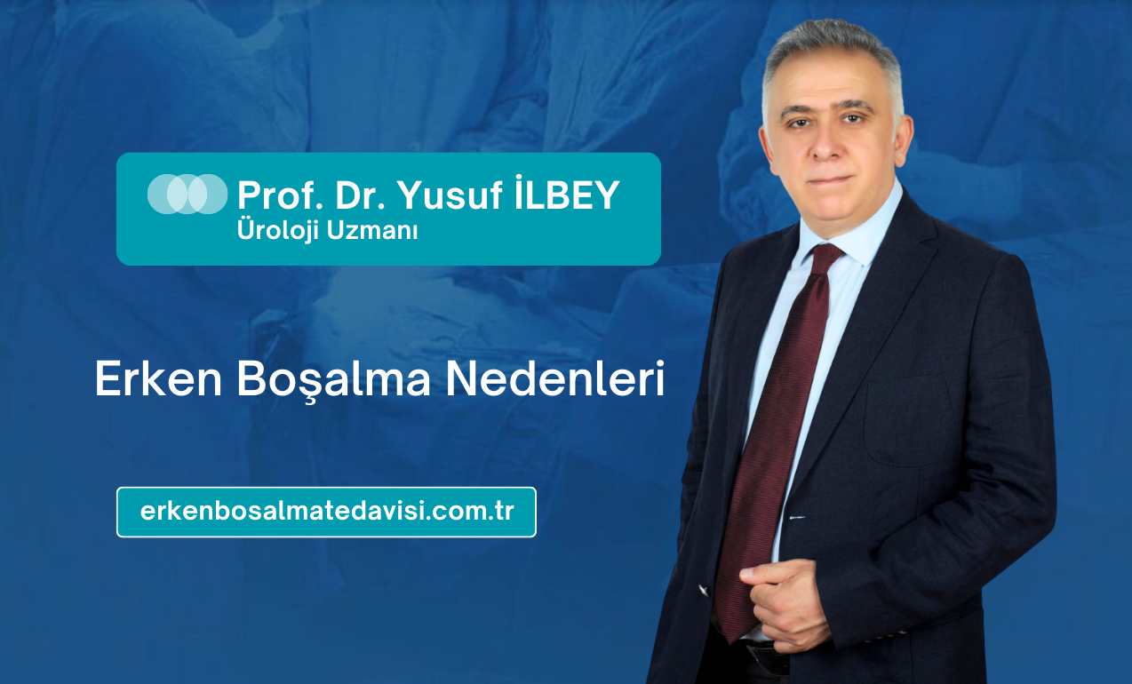 Erken Boşalma Nedenleri